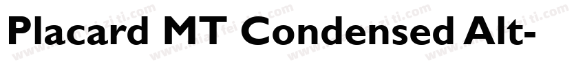 Placard MT Condensed Alt字体转换